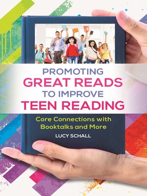 cover image of Promoting Great Reads to Improve Teen Reading